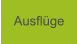 Ausflüge